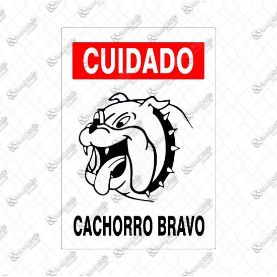PLACA SINALIZ CUID CACHORRO BRAVO 20X30